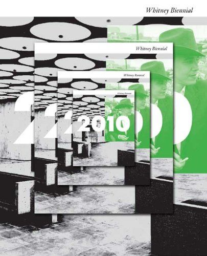 The Book Cover Archive: 2010: Whitney Biennial, design by Project Projects