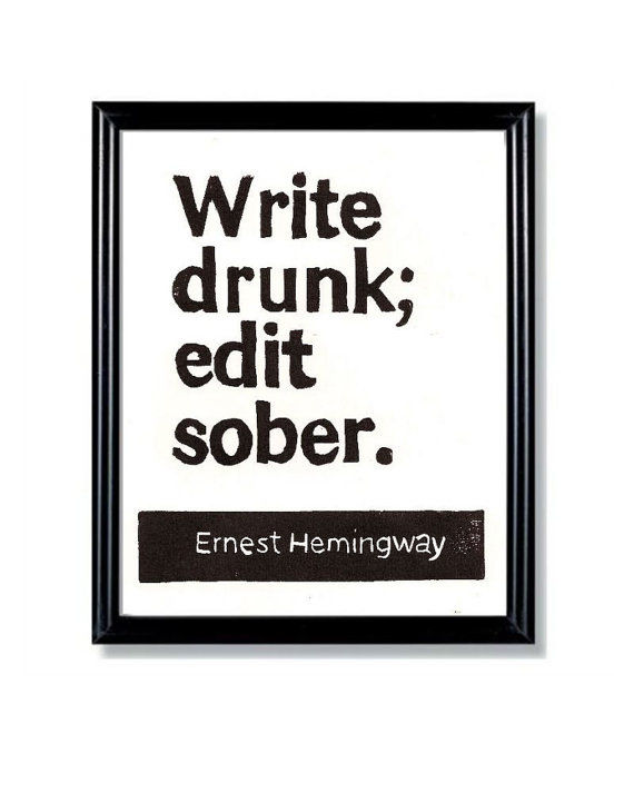 LINOCUT PRINT Write Drunk Edit Sober Ernest by WordsIGiveBy