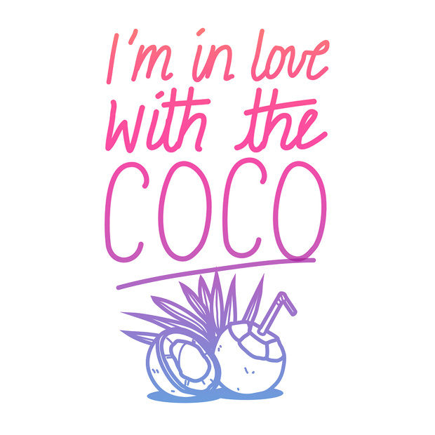 I'm in love with the coco.