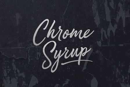 Chrome Syrup